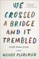 Image for "We Crossed a Bridge and It Trembled"