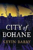 Image for "City of Bohane"