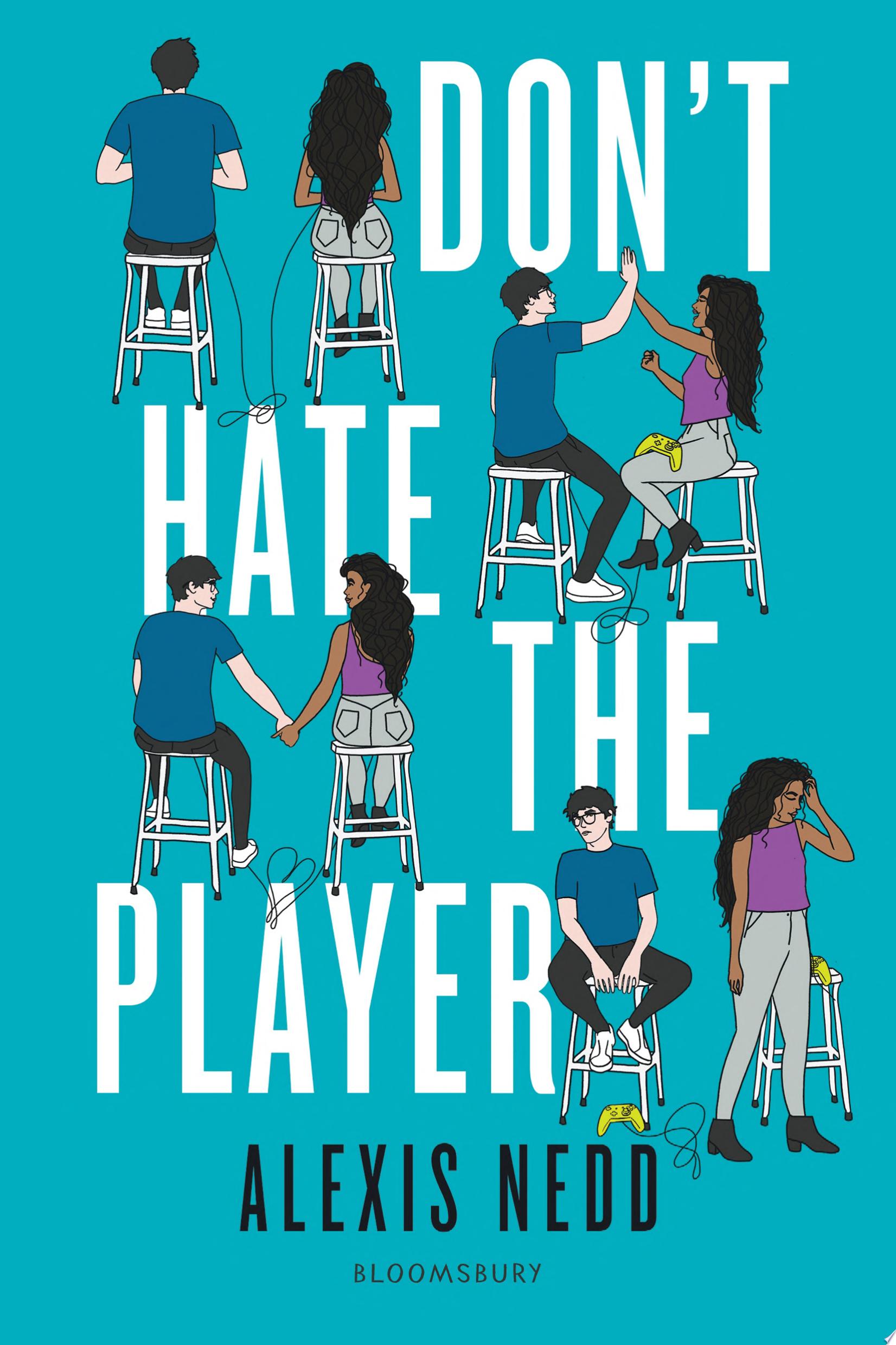 Image for "Don&#039;t Hate the Player"