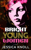 Image for "Bright Young Women"
