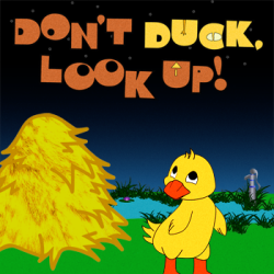 Don't Duck, Look Up!
